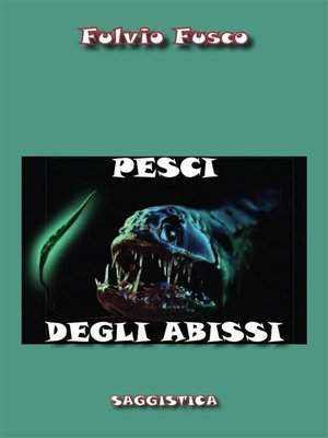 cover image of Pesci degli abissi